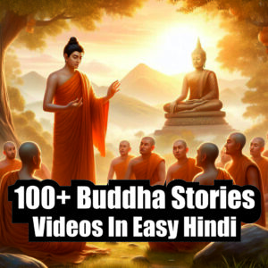 100+ Hindi Buddha Video Stories